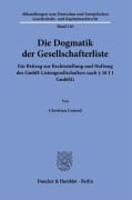 Die Dogmatik der Gesellschafterliste. - Christian Conrad