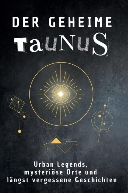 Der geheime Taunus - Emma Richter