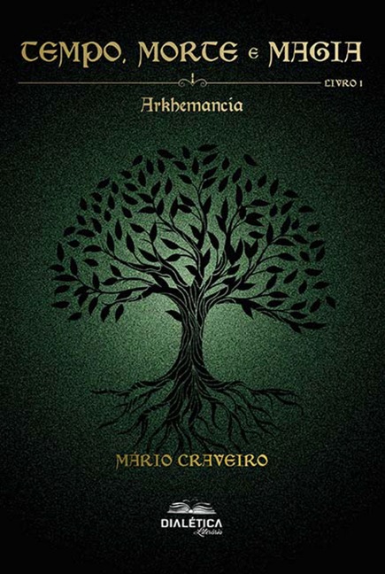 Tempo, Morte e Magia - Mário Craveiro
