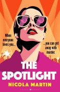 Cover-Bild zum Titel 'The Spotlight' von 'Nicola Martin'