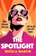 Cover-Bild zum Titel 'The Spotlight' von 'Nicola Martin'