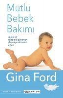 Mutlu Bebek Bakimi - Gina Ford