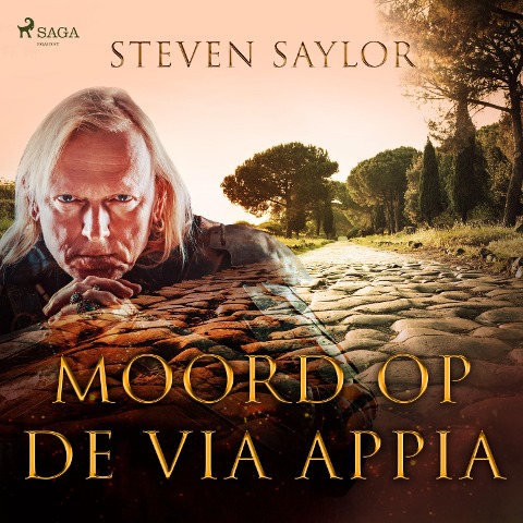 Moord op de Via Appia - Steven Saylor