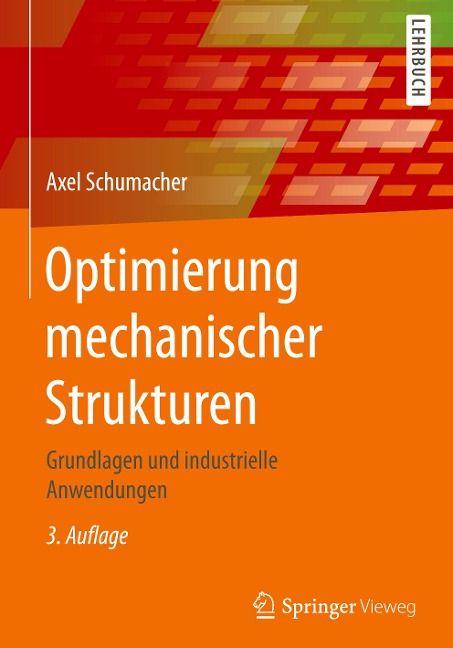 Optimierung mechanischer Strukturen - Axel Schumacher