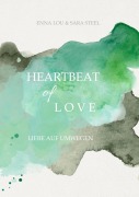 Cover-Bild zum Titel 'Heartbeat of Love' von 'Enna Lou, Sara Steel'