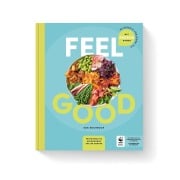 Cover-Bild zum Titel 'Feel good - Das Kochbuch' von ''