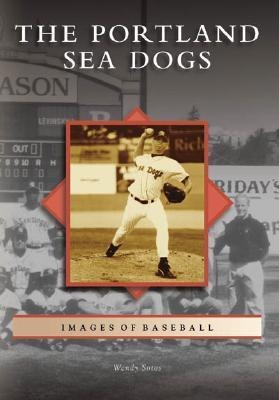 The Portland Sea Dogs - Wendy Sotos
