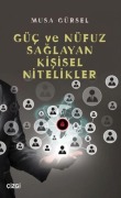 Cover-Bild zum Titel 'Güc ve Nüfuz Saglayan Kisisel Nitelikler' von 'Musa Gürsel'