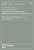 Cover-Bild zum Titel 'Die Disposition über Organhaftungsansprüche in der Aktiengesellschaft und im Aktienkonzern' von 'Florian Alexander Dendl'
