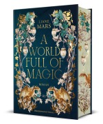 Cover-Bild zum Titel 'A world full of magic' von 'Liane Mars'