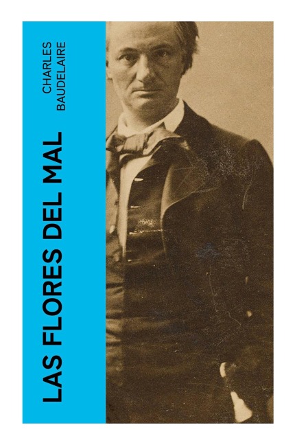 Las flores del mal - Charles Baudelaire