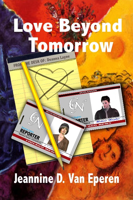 Love Beyond Tomorrow - Jeannine D. van Eperen