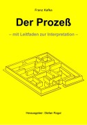 Cover-Bild zum Titel 'Der Prozeß' von 'Franz (Frantisek) Kafka'