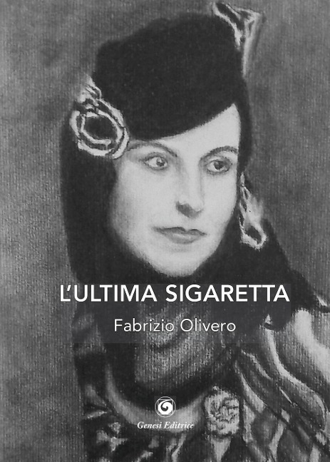 L' ultima sigaretta - Fabrizio Olivero