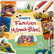 Cover-Bild zum Titel 'Unsere Familien-Mitmach-Bibel' von ''