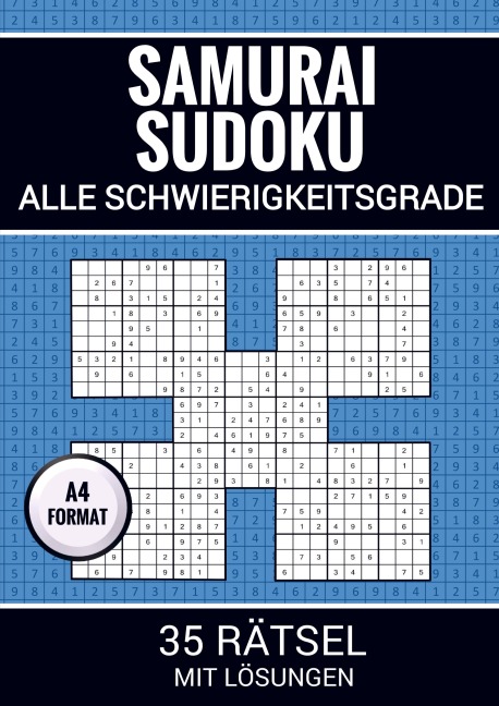 Samurai Sudoku - 35 Rätsel mit Lösungen - Sudoku Puzzlebücher