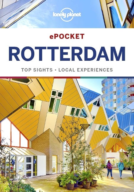 Lonely Planet Pocket Rotterdam - Lonely Planet Lonely Planet