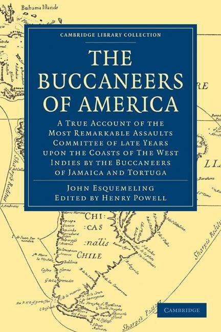 The Buccaneers of America - John Esquemeling