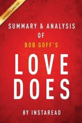 Summary of Love Does - Instaread Summaries