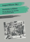 Cover-Bild zum Titel 'Geschichte in Bildern' von 'Irmgard Wilharm'