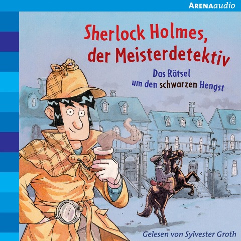 Sherlock Holmes, der Meisterdetektiv (2). Das Rätsel um den schwarzen Hengst - Oliver Pautsch