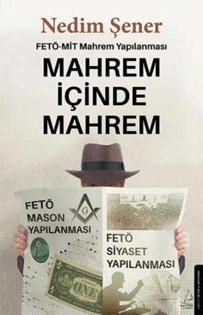 Mahrem Icinde Mahrem - Nedim Sener