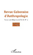 Revue gabonaise d'anthropologie n° 2 - Collectif