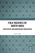 Cover-Bild zum Titel 'Folk Theatres of North India' von 'Karan Singh'