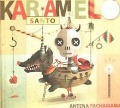 Cover-Bild zum Titel 'Antena Pachamama' von 'Karamelo Santo'
