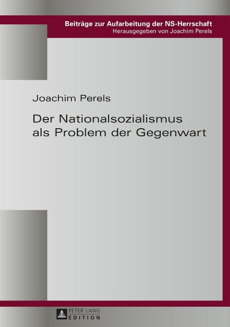Der Nationalsozialismus als Problem der Gegenwart - Perels Joachim Perels