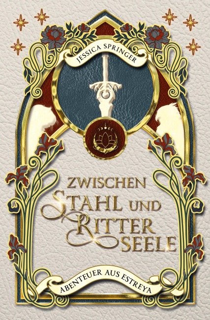 Zwischen Stahl und Ritterseele - Jessica Springer