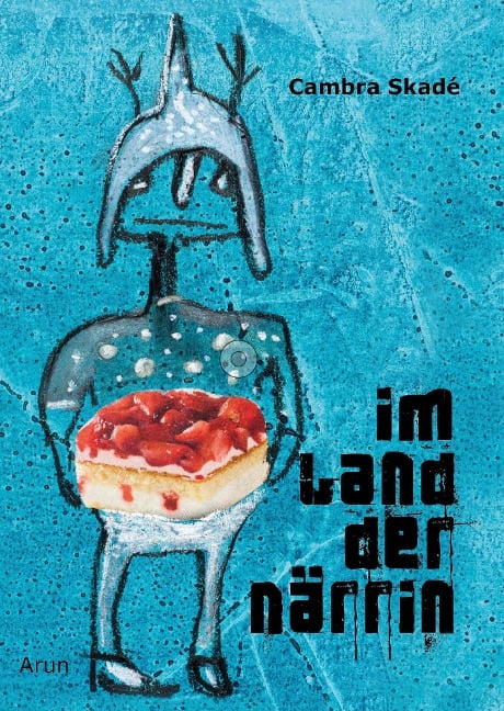 Im Land der Närrin - Cambra Skadé