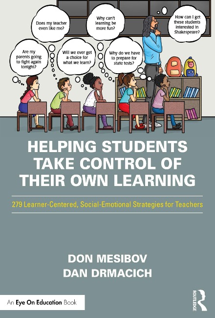 Helping Students Take Control of Their Own Learning - Don Mesibov, Dan Drmacich