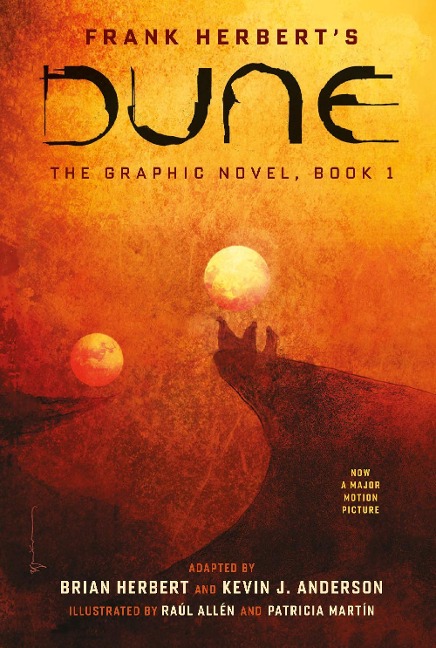 DUNE: The Graphic Novel,  Book 1: Dune - Frank Herbert, Brian Herbert, Kevin J. Anderson