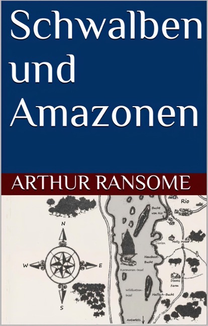 Schwalben und Amazonen - Arthur Ransome