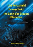 Cover-Bild zum Titel 'Der ewige Treck, Teil II' von 'Ute Mrozinski'