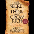 The Secret of Think and Grow Rich: The Inner Dimensions of the Greatest Success Program of All Time - Mitch Horowitz