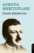 Avrupa Mektuplari - Cenab Sahabettin