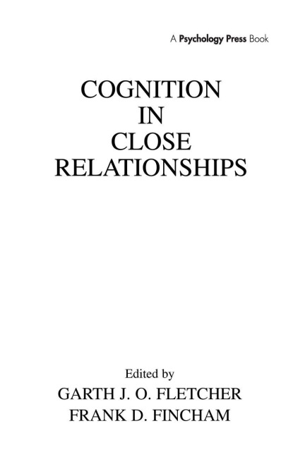 Cognition in Close Relationships - 