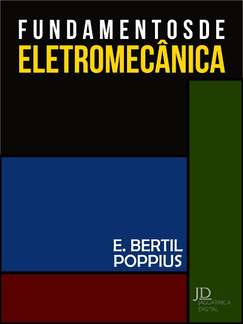 Fundamentos de Eletromecânica - Eduardo Bertil Poppius