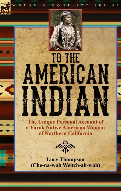 To the American Indian - Lucy Thompson