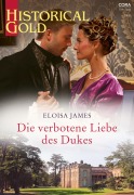Cover-Bild zum Titel 'Die verbotene Liebe des Dukes' von 'Eloisa James, Eloisa James'