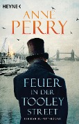Cover-Bild zum Titel 'Feuer in der Tooley Street' von 'Anne Perry'