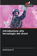 Cover-Bild zum Titel 'Introduzione alla tecnologia dei droni' von 'Arularasan R'