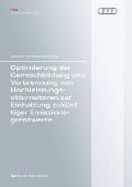 Optimierung der Gemischbildung und Verbrennung von Hochleistungsottomotoren zur Einhaltung zukünftiger Emissionsgrenzwerte - 