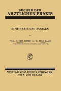 Cover-Bild zum Titel 'Diphtherie und Anginen' von 'Felix Basch, Carl Leiner'