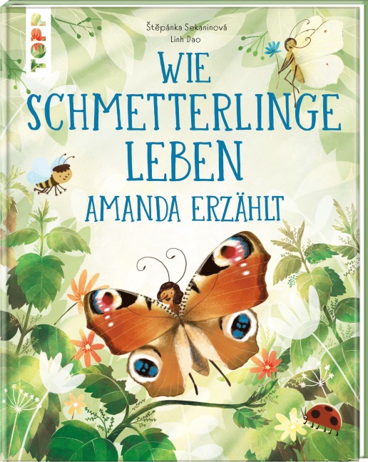 Wie Schmetterlinge leben. Amanda erzählt. - ¿T¿Pánka Sekaninová