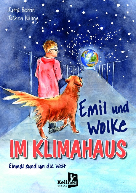 Emil und Wolke im Klimahaus - Jutta Bettin, Jochen Killing