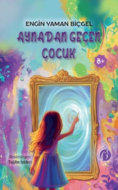 Aynadan Gecen Cocuk - Engin Yaman Bicgel