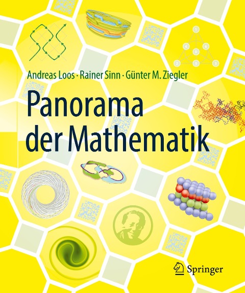 Panorama der Mathematik - Andreas Loos, Rainer Sinn, Günter M. Ziegler